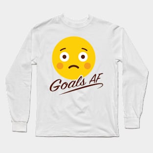 Goals AF Long Sleeve T-Shirt